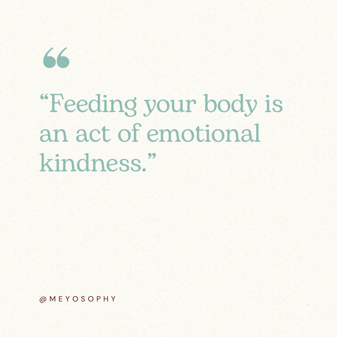 Quote feeding your body is an act of emotional kindness